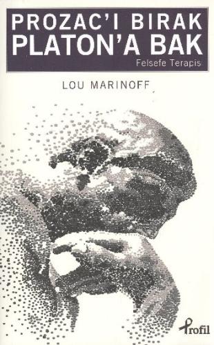 Prozac’ı Bırak Platon’a Bak %17 indirimli Lou Marinoff