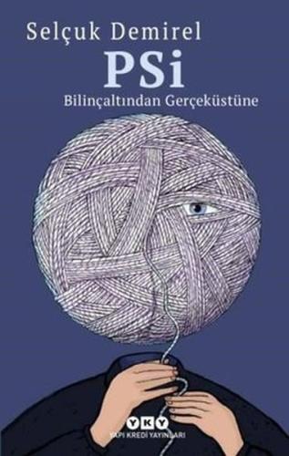 Psi - Bilinçaltından Gerçeküstüne %18 indirimli Selçuk Demirel