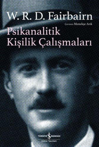 Psikanalitik Kişilik Çalışmaları %31 indirimli W. R. D. Faırbaırn