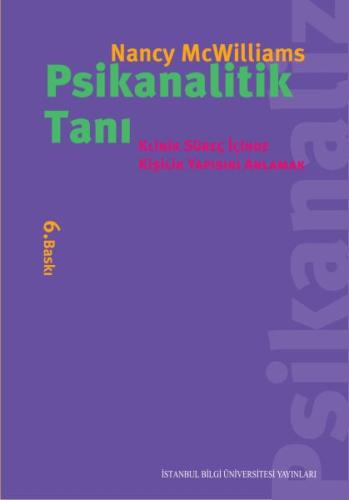 Psikanalitik Tanı Klinik Süreç İçinde Kişilik Yapısını Anlamak Nancy M