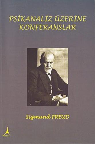 Psikanaliz Üzerine Konferanslar Sigmund Freud