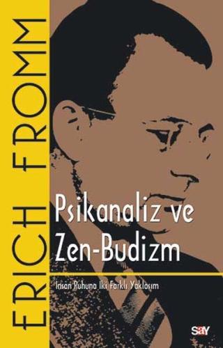 Psikanaliz ve Zen - Budizm %14 indirimli Erich Fromm