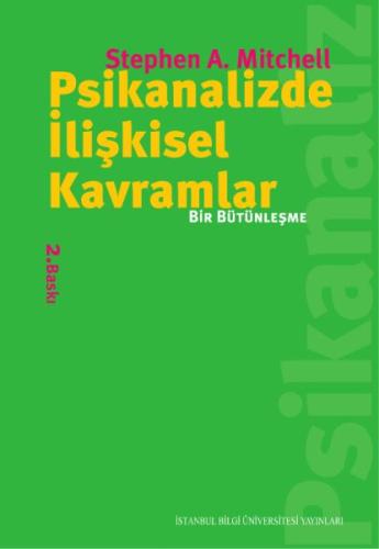 Psikanalizde İlişkisel Kavramlar Bir Bütünleşme %3 indirimli Stephen M