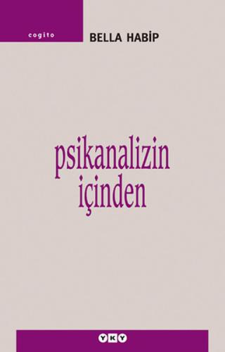 Psikanalizin İçinden %18 indirimli Bella Habip