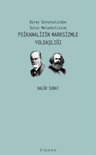 Psikanalizin Marksizmle Yoldaşlığı %35 indirimli Haluk Sunat