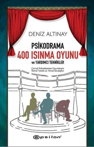 Psikodrama 400 Isınma Oyunu ve Yardımcı Teknikler %10 indirimli Deniz 