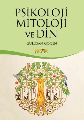 Psikoloji Mitoloji ve Din %8 indirimli Gülüşan Göçen