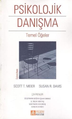 Psikolojik Danışma Temel Öğeler Scott T. Meier