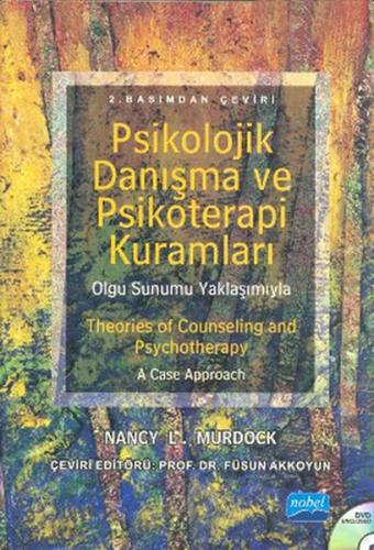 Psikolojik Danışma ve Psikoterapi Kuramları Theories of Counselling an