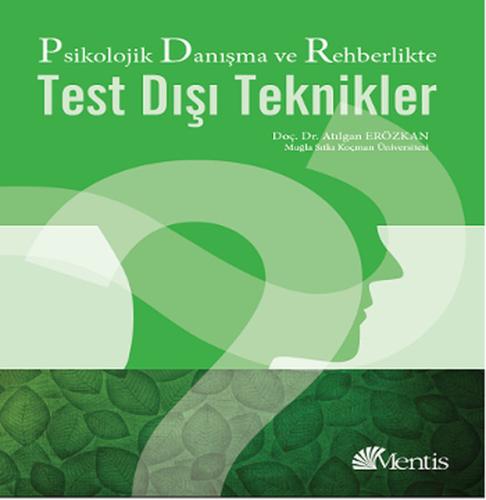 Psikolojik Danışma ve Rehberlikte Test Dışı Teknikler %3 indirimli Atı