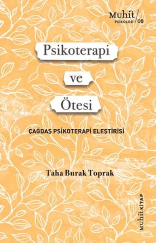 Psikoterapi ve Ötesi Taha Burak Toprak