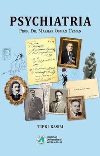 Psychiatria (Psikiyatri) - Tıpkı Basım %12 indirimli Mazhar Osman Uzma