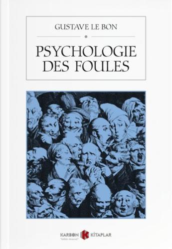 Psychologie Des Foules %14 indirimli Gustave Le Bon