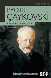 Pyotr Çaykovski Philip Ross Bullock