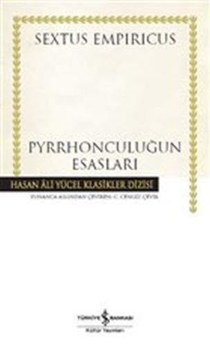 Pyrrhonculuğun Esasları - Ciltsiz %31 indirimli Sextus Empiricus