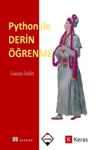 Python ile Derin Öğrenme (Renkli Baskı-Sıvama Cilt Kapaklı) %20 indiri