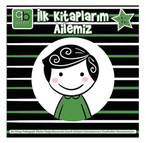 Q Bebek İlk Kitaplarım - Ailemiz 6+Ay Kolektif