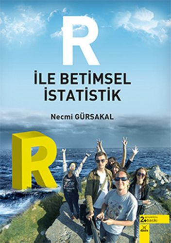 R İle Betimsel İstatistik Necmi Gürsakal