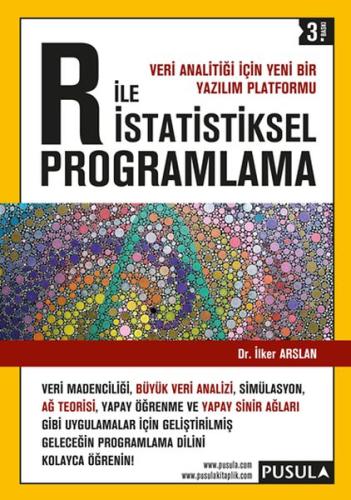 R İle İstatistiksel Programlama İlker Arslan