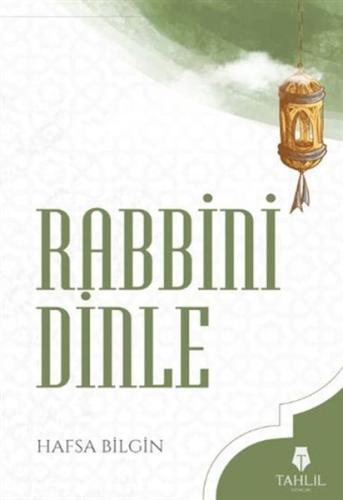 Rabbini Dinle %17 indirimli Hafsa Bilgin