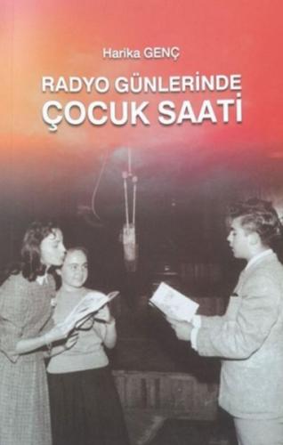 Radyo Günlerinde Çocuk Saati %13 indirimli Harika Genç