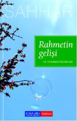 Rahmetin Gelişi Hz. Peygamber'in Doğumu %23 indirimli Abdülhamid Cude 