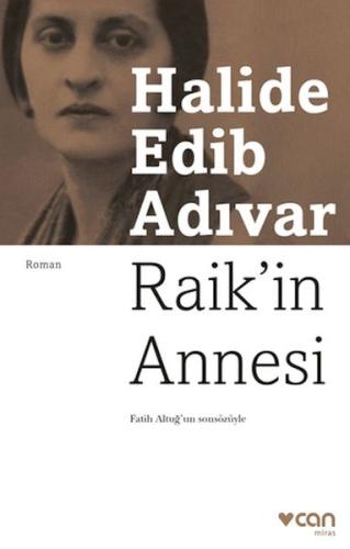 Raik'in Annesi %15 indirimli Halide Edib Adıvar