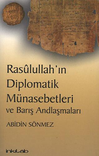 Rasulullah'ın Diplomatik Münasebetleri %23 indirimli Abidin Sönmez