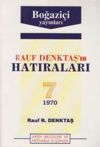 Rauf Denktaş'in Hatıraları- 7 %11 indirimli Rauf Denktaş