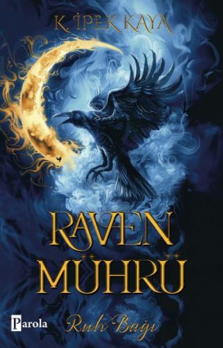 Raven Mührü – Ruh Bağı %23 indirimli K. İpek Kaya