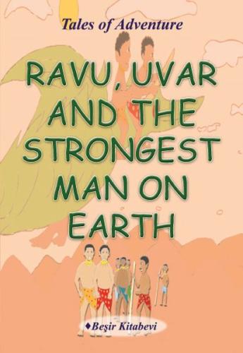 Ravu Uvar And The Strongest Man On Earth %20 indirimli Serkan Koç