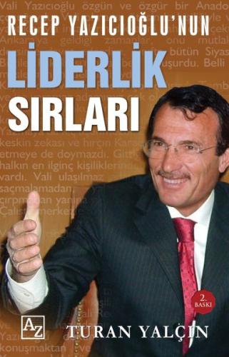 Recep Yazıcıoğlunun Liderlik Sırları %23 indirimli Turan Yalçın