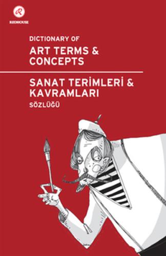 Redhouse Sanat Terimleri ve Kavramları Sözlüğü İngilizce Türkçe Türkçe