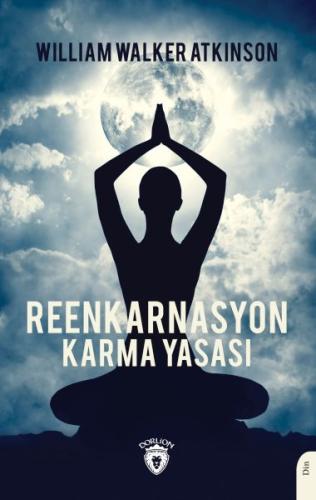 Reenkarnasyon - Karma Yasası %25 indirimli William Walker Atkinson