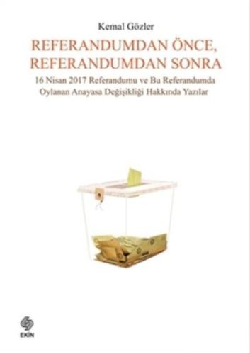 Referandumdan Önce, Referandumdan Sonra Kemal Gözler