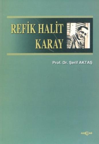 Refik Halit Karay Şerif Aktaş