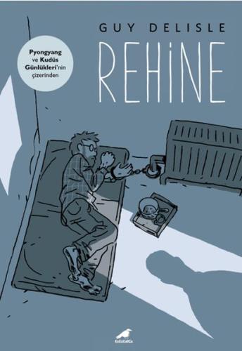 Rehine %14 indirimli Guy Delisle