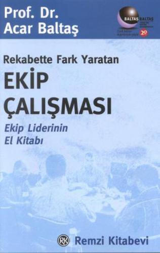 Rekabette Fark Yaratan Ekip çalışması %13 indirimli Acar Baltaş