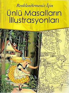 Renklendirmeniz İçin - Ünlü Masalların İllüstrasyonları %18 indirimli 