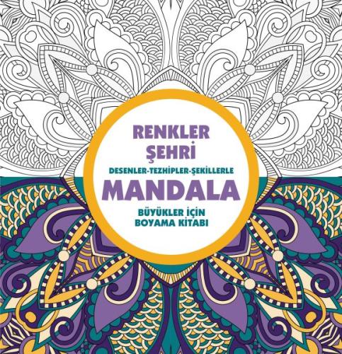 Renkler Şehri - Mandala (Büyükler İçin Boyama) %30 indirimli Kolektif