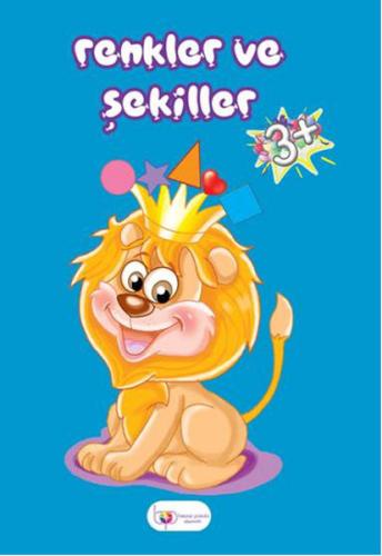 Renkler ve Şekiller (3+ Yaş) Zerrin İrekli