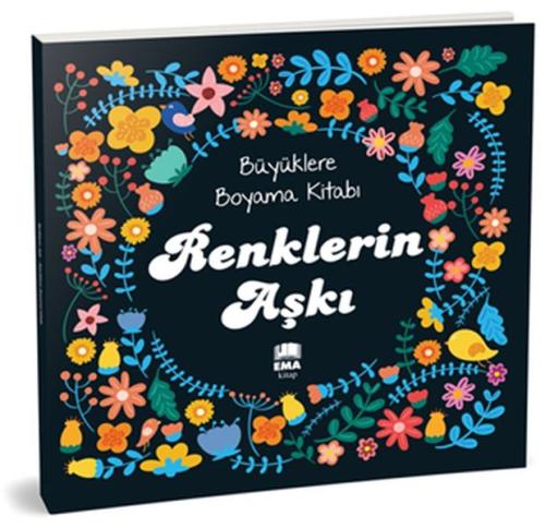 Renklerin Aşkı - Büyüklere Boyama Kitabı %20 indirimli Kolektif