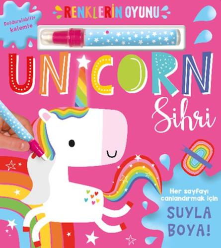 Renklerin Oyunu – Unicorn Sihri (Su Doldurulabilir Kalemli) Kollektif