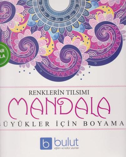 Renklerin Tılsımı Mandala - Büyükler İçin Boyama Kolektif