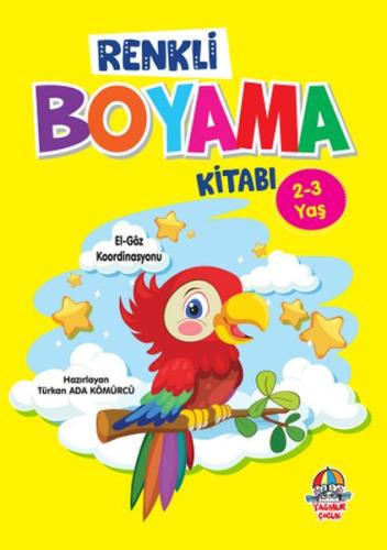 Renkli Boyama Kitabı (2-3 Yaş) %20 indirimli Türkan Ada Kömürcü