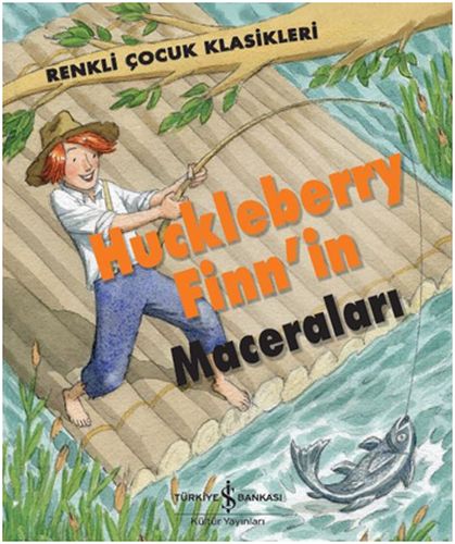 Renkli Çocuk Klasikleri - Huckleberry Finn’in Maceraları %31 indirimli