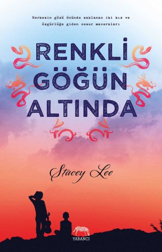 Renkli Göğün Altında (Ciltli) %10 indirimli Stacey Lee