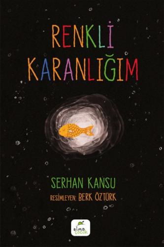 Renkli Karanlığım Serhan Kansu