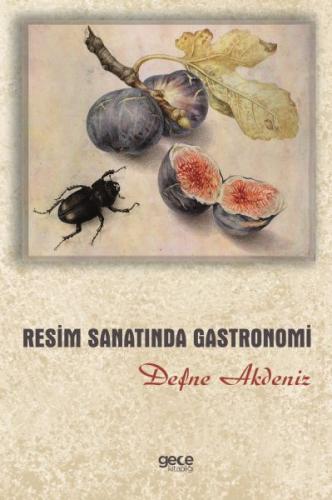 Resim Sanatında Gastronomi %20 indirimli Defne Akdeniz