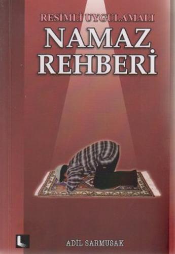 Resim Uygulamalı Namaz Rehberi Adil Sarmusak